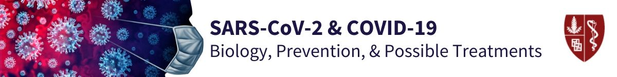 SARS-CoV-2 and COVID-19: Biology, Prevention, and Possible Treatments Banner